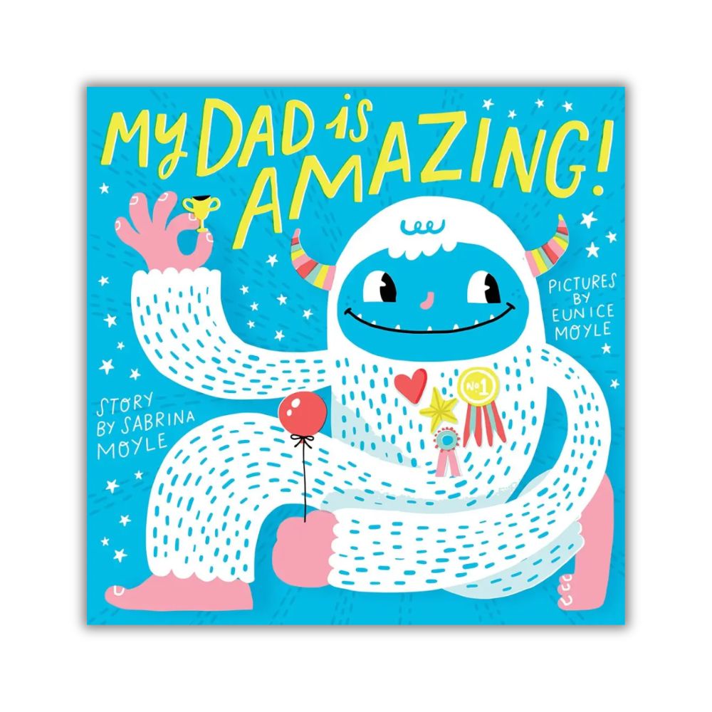 Children's book cover with a cartoon character and text 'My Dad is Amazing!' on a blue background