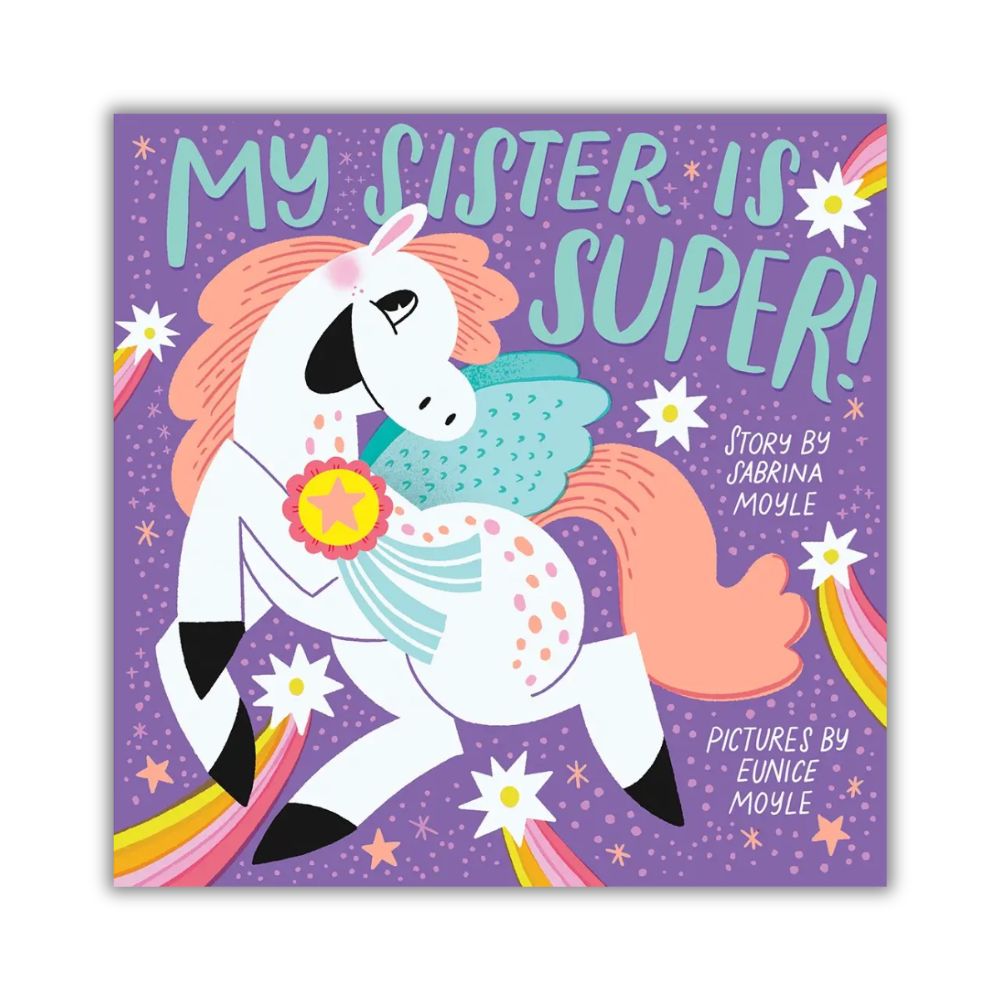 Book cover of 'My Sister is Super!' with a unicorn illustration on a purple background