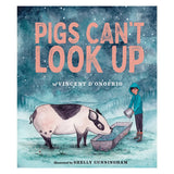 Book cover of 'Pigs Can't Look Up' with a pig and child illustration against a snowy background.
