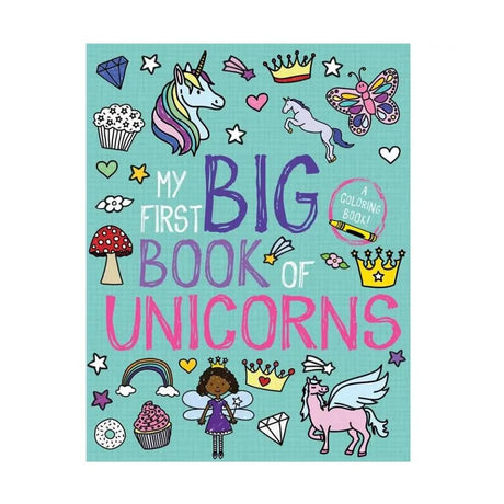 Colorful book cover of 'My First Big Book of Unicorns' with illustrations on a light blue background.