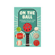 Book cover of 'On the Ball' with sports-themed design on a teal background