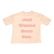 Just Wanna Have Sun Short Sleeve Super Tee in Mineral Pink front