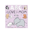ABC's of Love for Mom Book