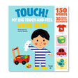 Touch! My Big Touch-and-Feel Word Book