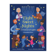 Eight Sweet Nights, A Festival Of Lights Book