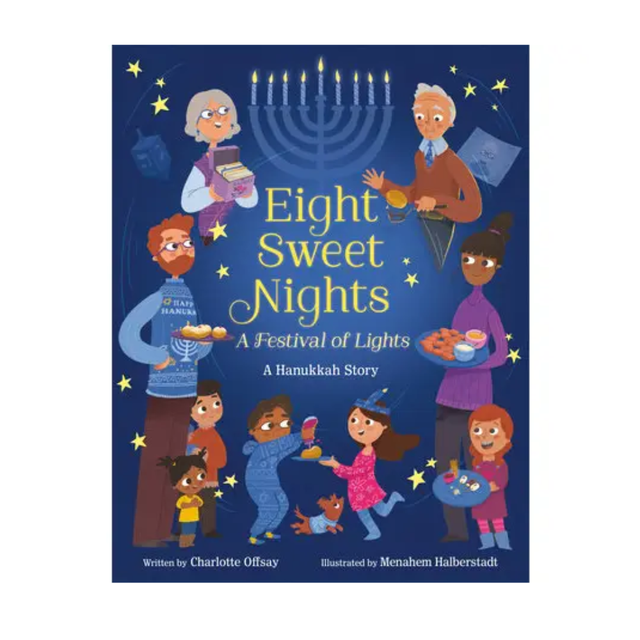 Eight Sweet Nights, A Festival Of Lights Book