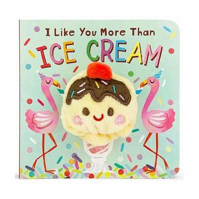 I Like You More Than Ice Cream Book